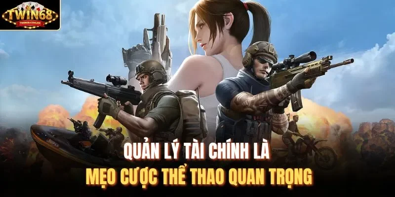 Quản lý tài chính là mẹo cược thể thao quan trọng